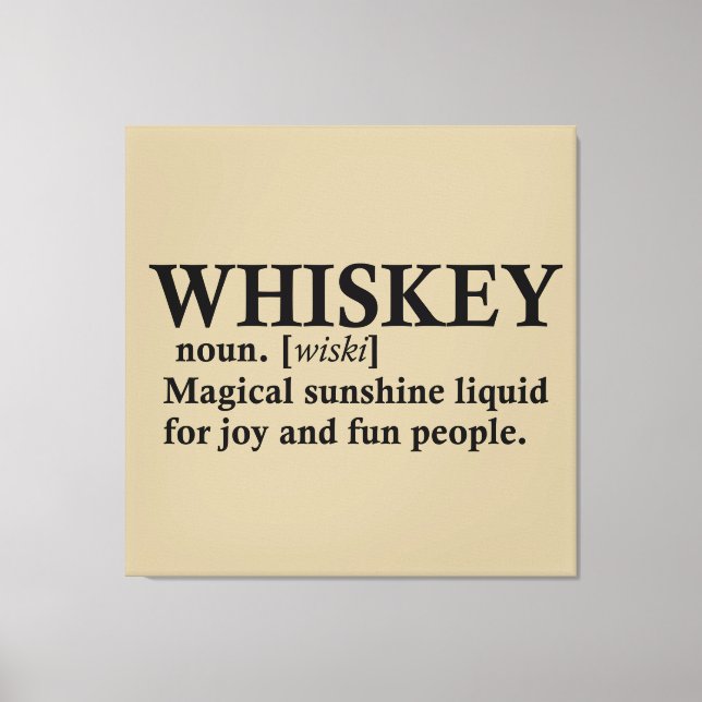Whiskey definition funny drinking quotes canvas print (Front)