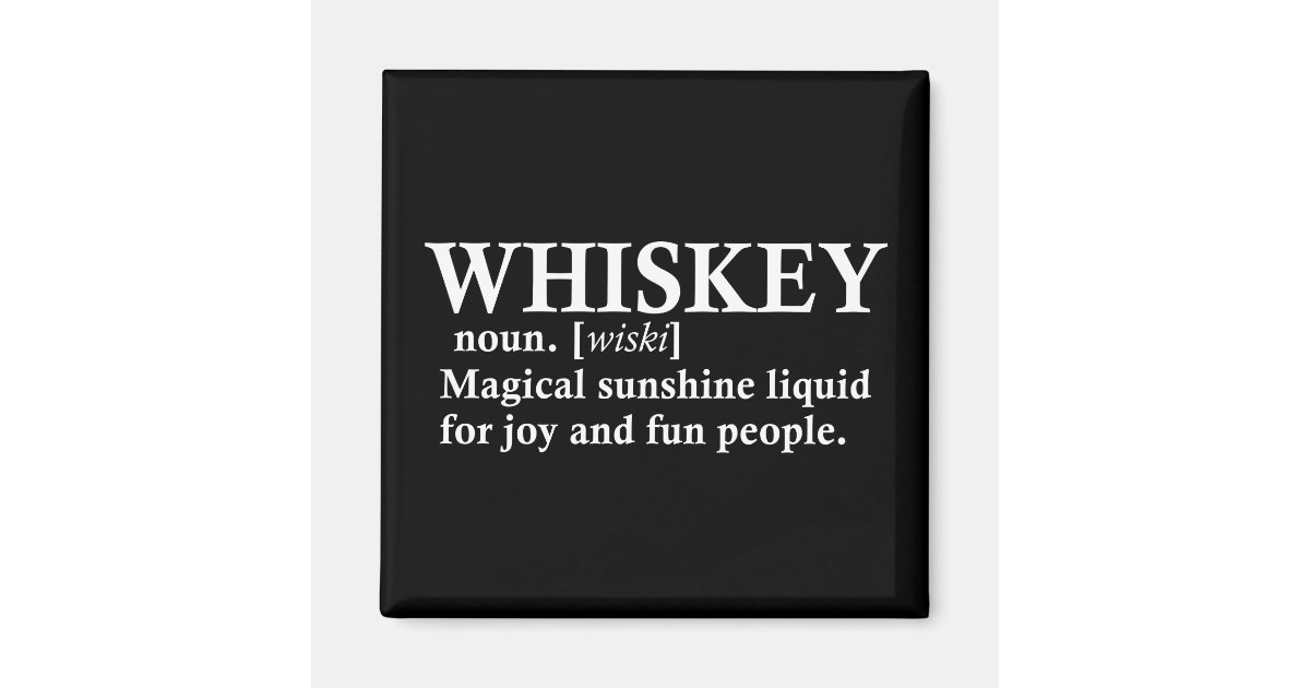whiskey definition whisky funny quotes magnet | Zazzle whiskey definition whisky funny quotes magnet | Zazzle