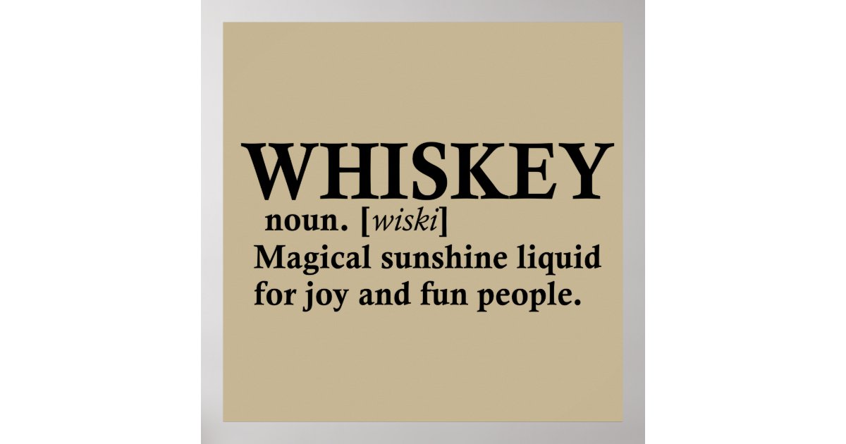 whiskey definition whisky funny quotes poster | Zazzle