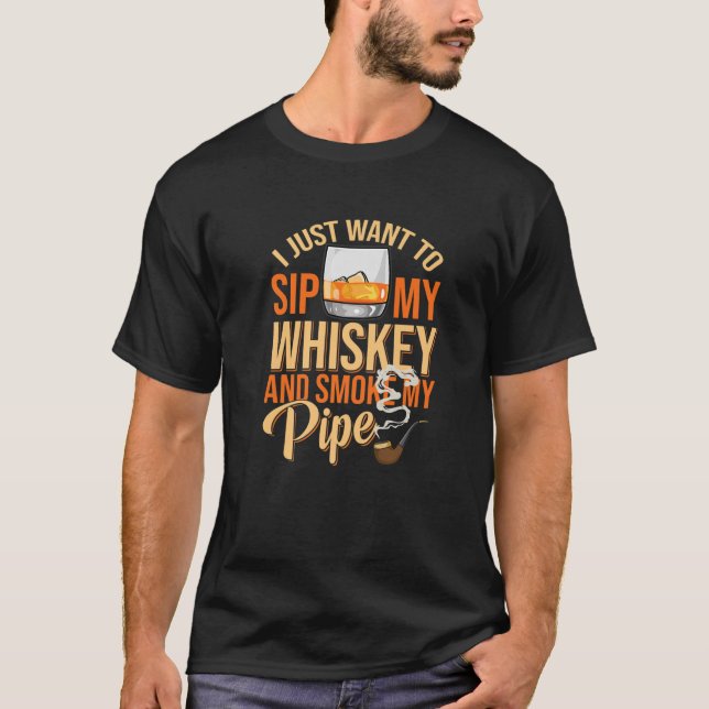 Whiskey Drinker Smoke Pipe Tobacco Smoking Pipe Sm T-Shirt (Front)