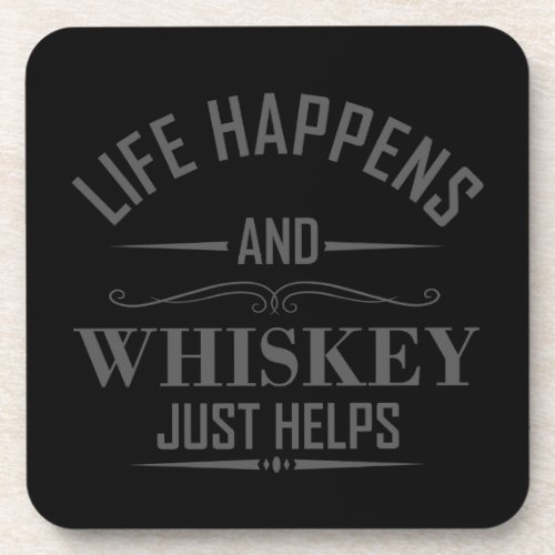 Whiskey helps beverage coaster