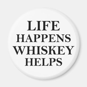 Whiskey helps funny alcohol sayings magnet