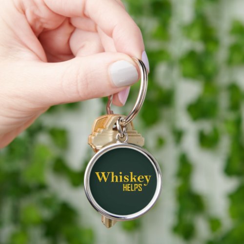 Whiskey helps funny alcohol sayings whisky quotes keychain