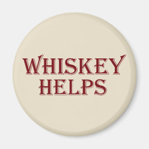 Whiskey helps funny alcohol sayings whisky quotes magnet