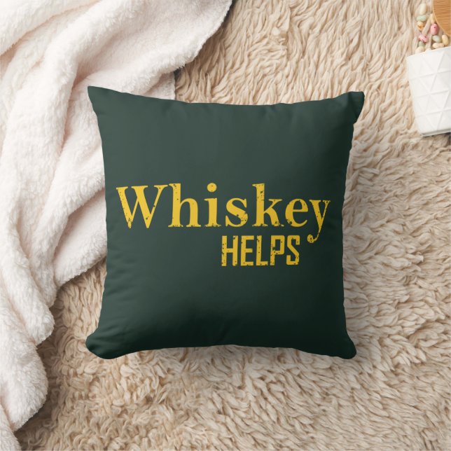 Whiskey helps funny alcohol sayings whisky quotes throw pillow (Blanket)