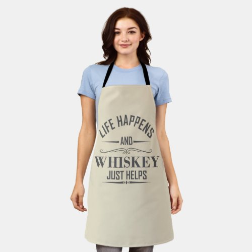 Whiskey helps funny drinking alcohol sayings apron