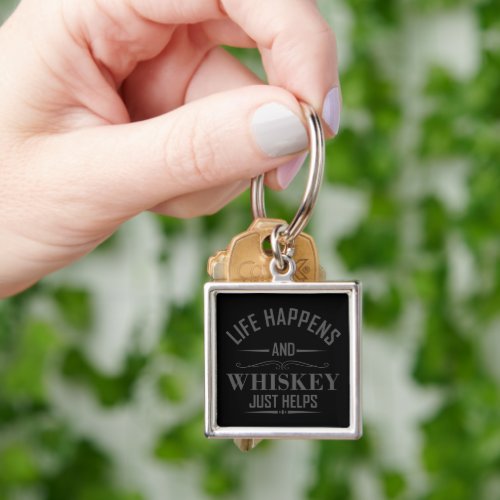 Whiskey helps funny drinking alcohol sayings keychain