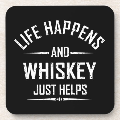 Whiskey helps funny quotes drink alcohol sayings beverage coaster