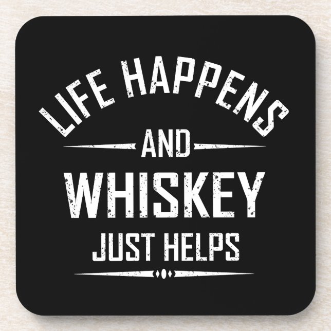 Whiskey helps funny quotes drink alcohol sayings beverage coaster (Front)