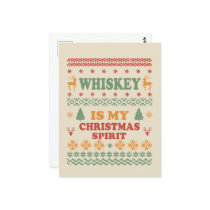 Whiskey is my christmas spirit funny ugly sweater postcard