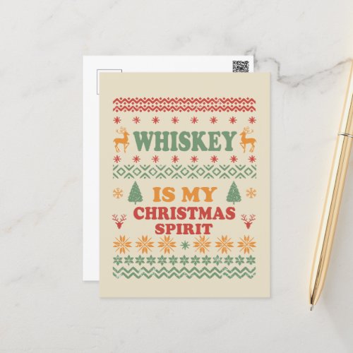 Whiskey is my christmas spirit funny ugly sweater postcard