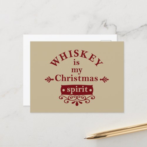 Whiskey is my christmas spirit holiday postcard