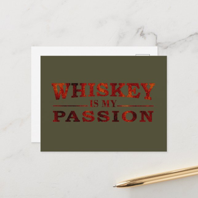 Whiskey is my passion funny alcohol sayings holiday postcard (Front/Back In Situ)