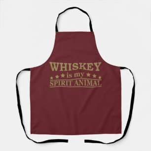 Whiskey is my spirit animal funny alcohol sayings apron