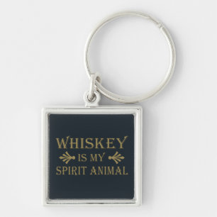 Whiskey is my spirit animal funny alcohol sayings keychain