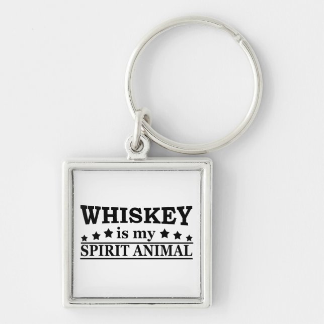 Whiskey is my spirit animal funny alcohol sayings keychain (Front)
