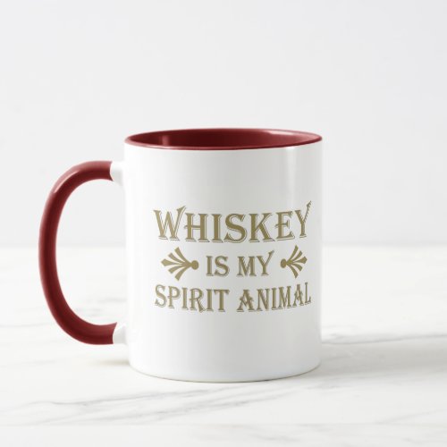 Whiskey is my spirit animal funny alcohol sayings mug