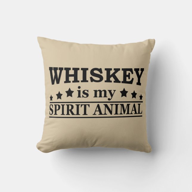 Whiskey is my spirit animal funny alcohol sayings throw pillow (Front)