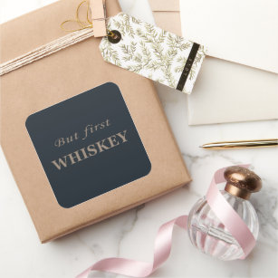 whiskey quote square sticker