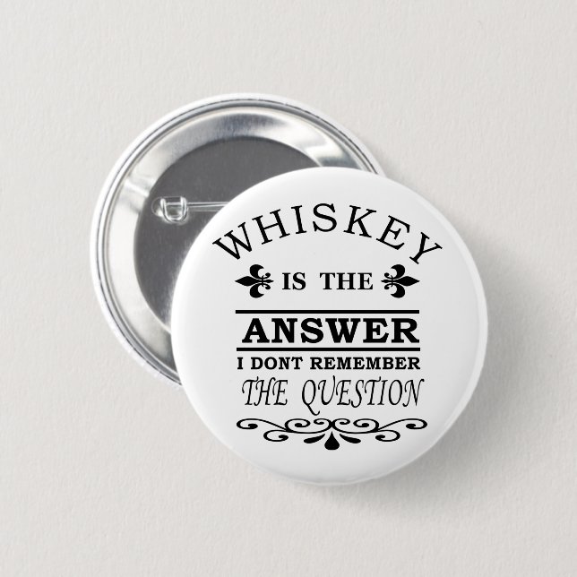 Whiskey quotes funny alcohol sayings gifts button (Front & Back)