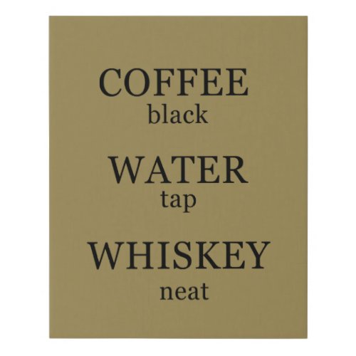 Whiskey quotes funny alcohol sayings gifts faux canvas print