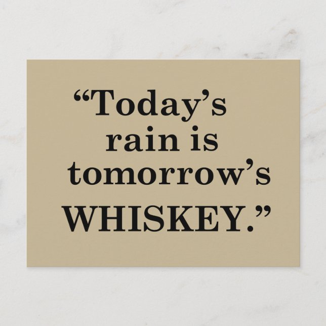 Whiskey quotes funny alcohol sayings gifts holiday postcard (Front)