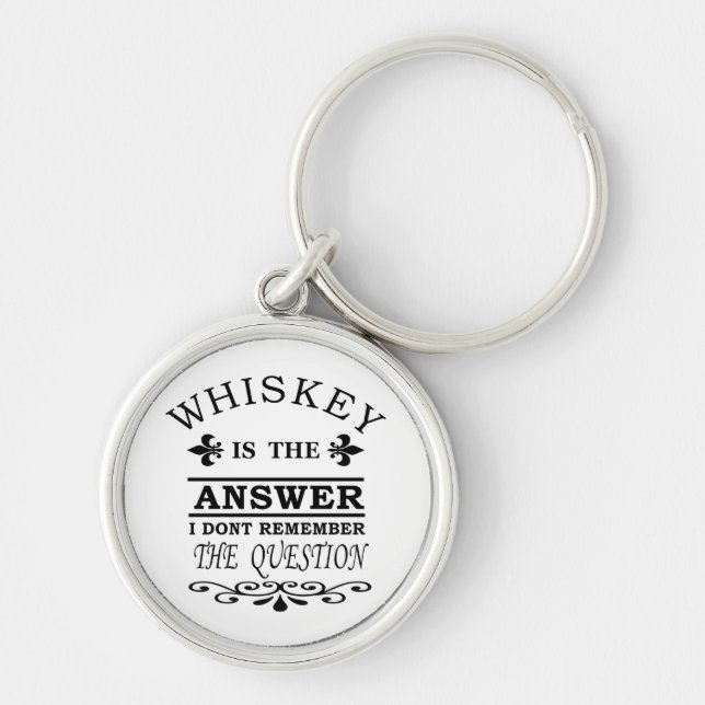 Whiskey quotes funny alcohol sayings gifts keychain (Front)