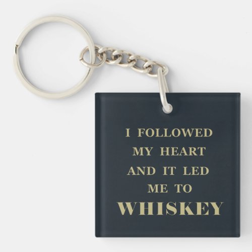 Whiskey quotes funny alcohol sayings gifts keychain