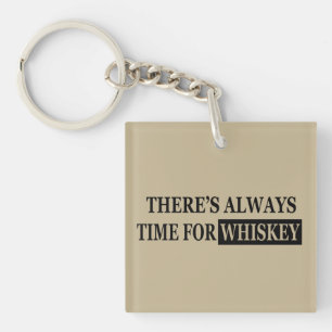 Whiskey quotes funny alcohol sayings gifts keychain