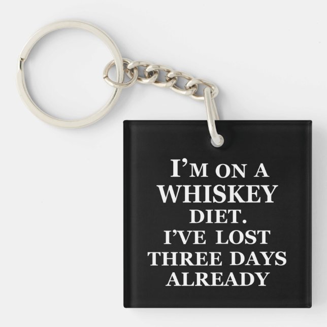 Whiskey quotes funny alcohol sayings gifts keychain (Front)