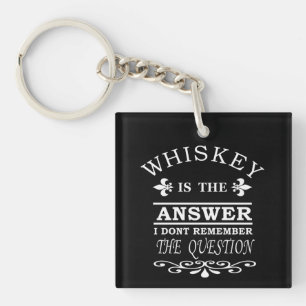 Whiskey quotes funny alcohol sayings gifts keychain