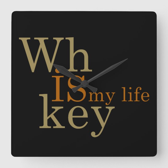 Whiskey quotes funny alcohol sayings gifts square wall clock (Front)