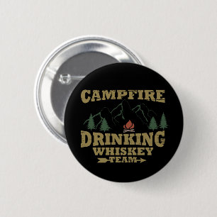 Whiskey quotes funny camping camper sayings button
