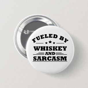 Whiskey quotes funny drinking alcohol sayings button