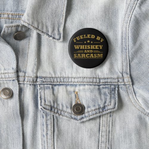 Whiskey quotes funny drinking alcohol sayings button