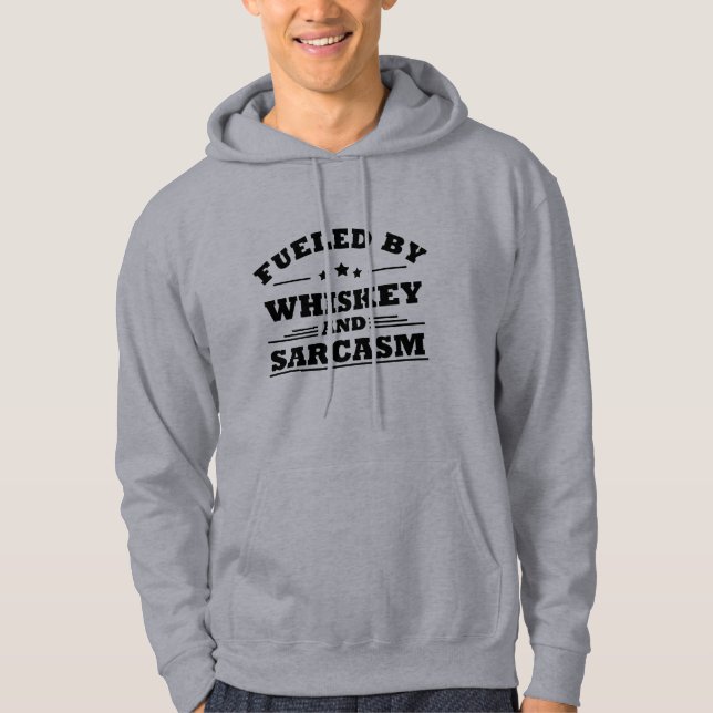 Whiskey quotes funny drinking alcohol sayings hoodie (Front)