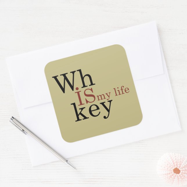 Whiskey quotes funny drinking alcohol sayings square sticker (Envelope)