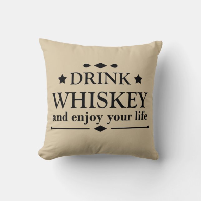 Whiskey quotes funny drinking alcohol sayings  throw pillow (Front)