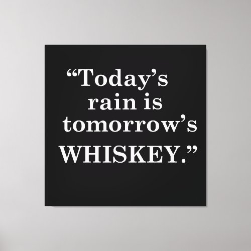 Whiskey quotes funny drinking sayings canvas print
