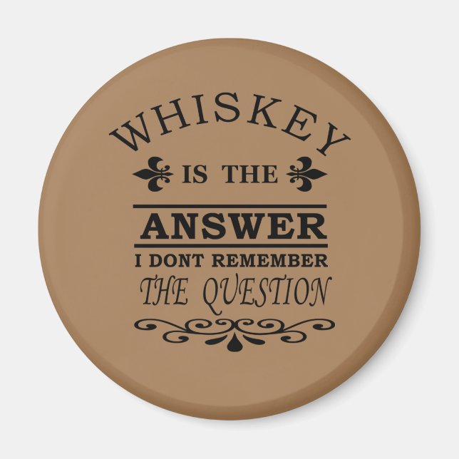 Whiskey quotes funny drinking sayings magnet (Front)