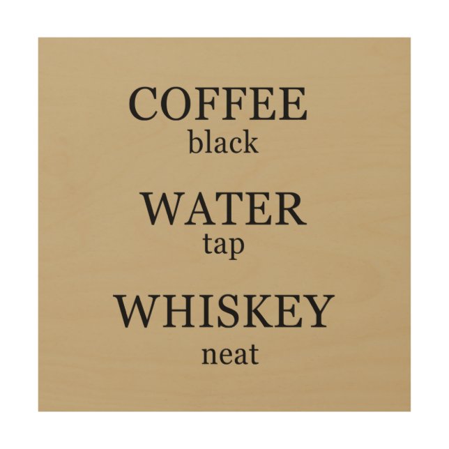 Whiskey quotes funny drinking sayings wood wall art (Front)