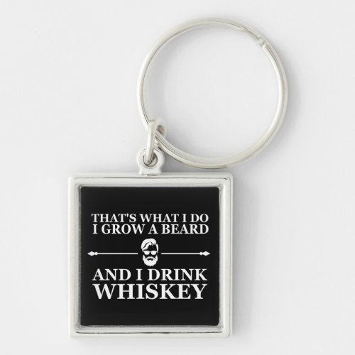 Whiskey quotes with funny bearded sayings keychain