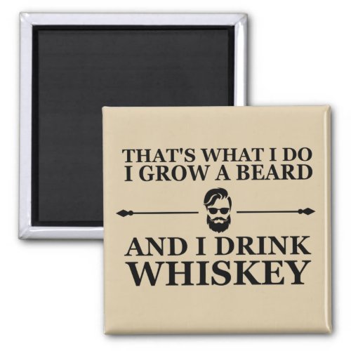 Whiskey quotes with funny bearded sayings magnet