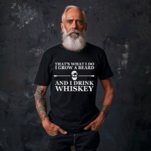 Whiskey quotes with funny bearded sayings T-Shirt