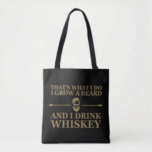 Whiskey quotes with funny bearded sayings tote bag