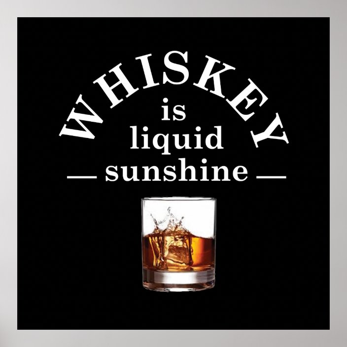 Whiskey Sayings Quotes Whiskey Slogan Poster 6479