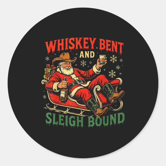 Whiskey Sleigh Bound Cowboy Santa Christmas  Classic Round Sticker (Front)