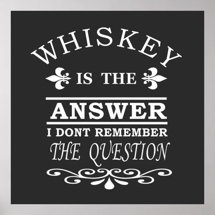 whiskey slogan poster | Zazzle