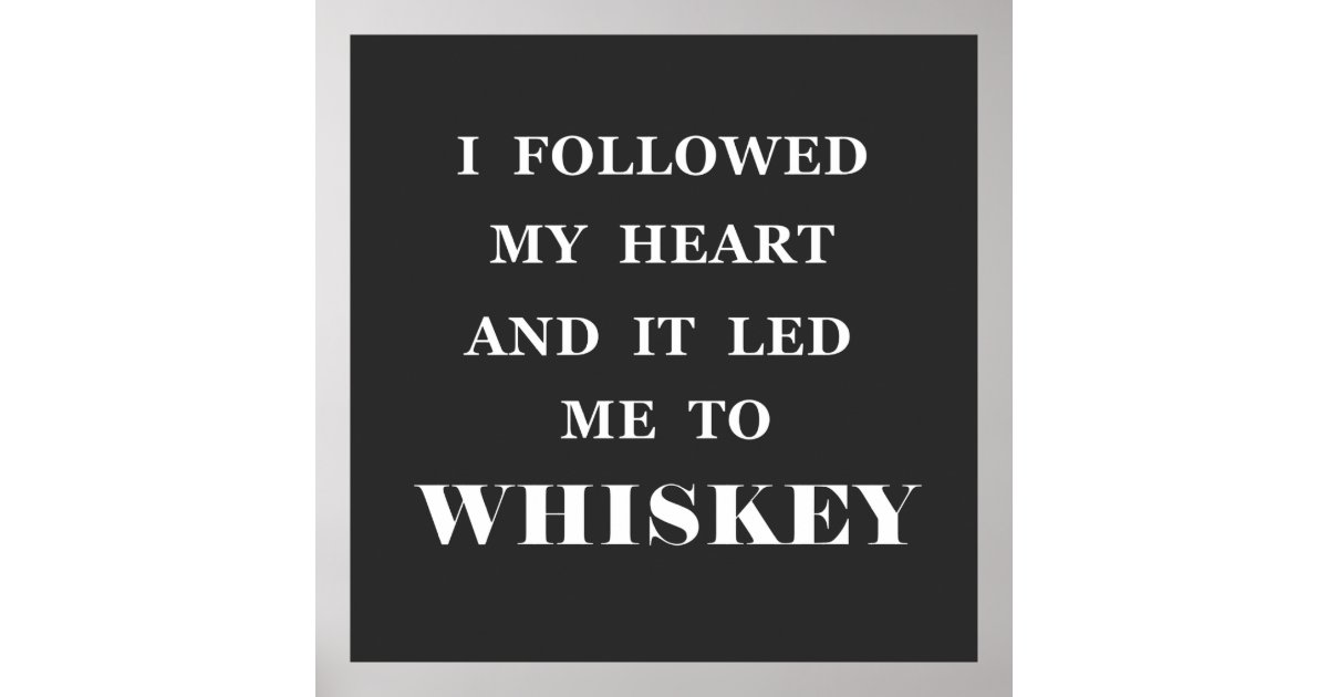 whiskey slogan poster | Zazzle