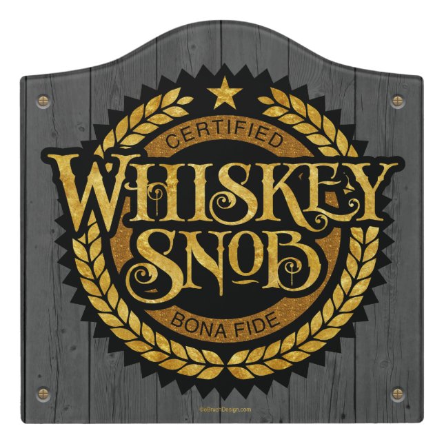 Whiskey Snob Door Sign (Large Crest Front)